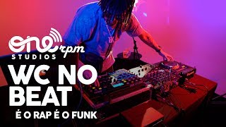 WCnoBeat - É o Rap É o Funk (Intro) - ONErpm Showcase