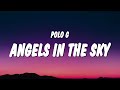 Polo G - Angels In The Sky (Lyrics)