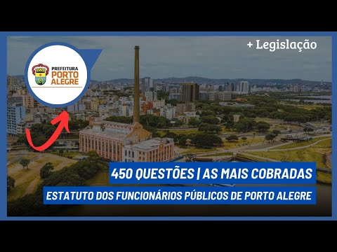 ESTATUTO DOS FUNCIONÁRIOS PÚBLICO DE PORTO ALEGRE | AS MAIS COBRADAS