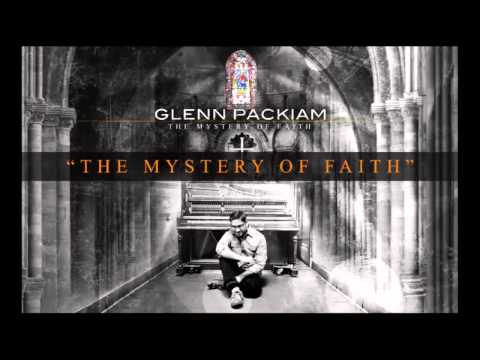 The Mystery Of Faith video