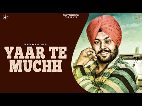 Yaar Te Muchh