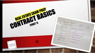Contract Basics (Part 1) | Real Estate Exam Prep Videos