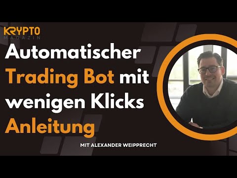 Automatischer Bitcoin Trading Bot mit wenigen Klicks  - Anleitung