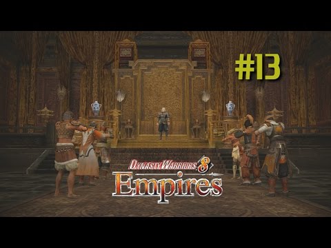 Dynasty Warriors 8 Empires [PS4] | Empire Mode | Shew playthrough! #13