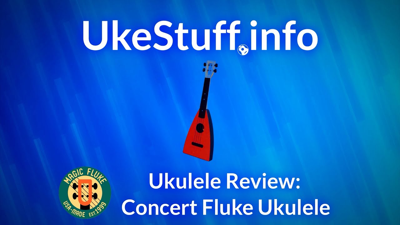 Ukulele Review: Magic Fluke Concert Fluke Ukulele