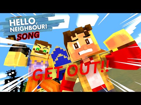 [M-I] Minecraft Animation HELLO NEIGHBOR SONG (GET OUT) By DAGames