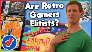Are Retro Gamers Elitists? - Retro Bird