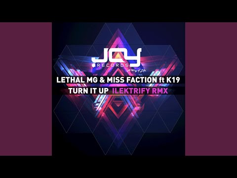 Turn It Up (Ilektrify Remix)