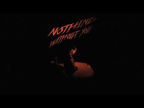 Nothing Without You — watch video