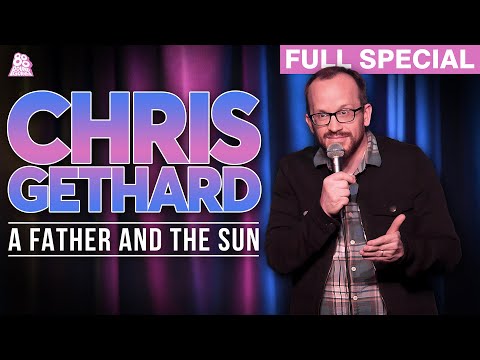 Chris Gethard | A Father and The Sun (Full Comedy Special)
