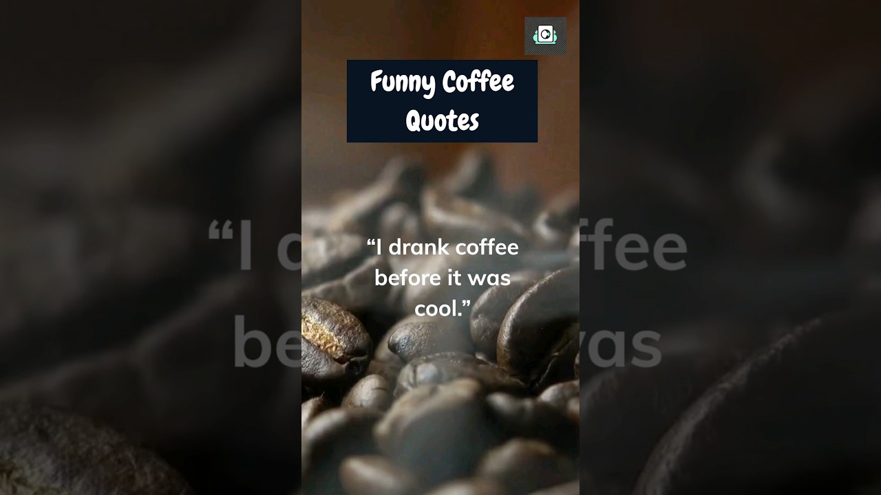 ☕️ Wake Up to Something Funny: Coffee Quotes! #shorts #coffee #morning