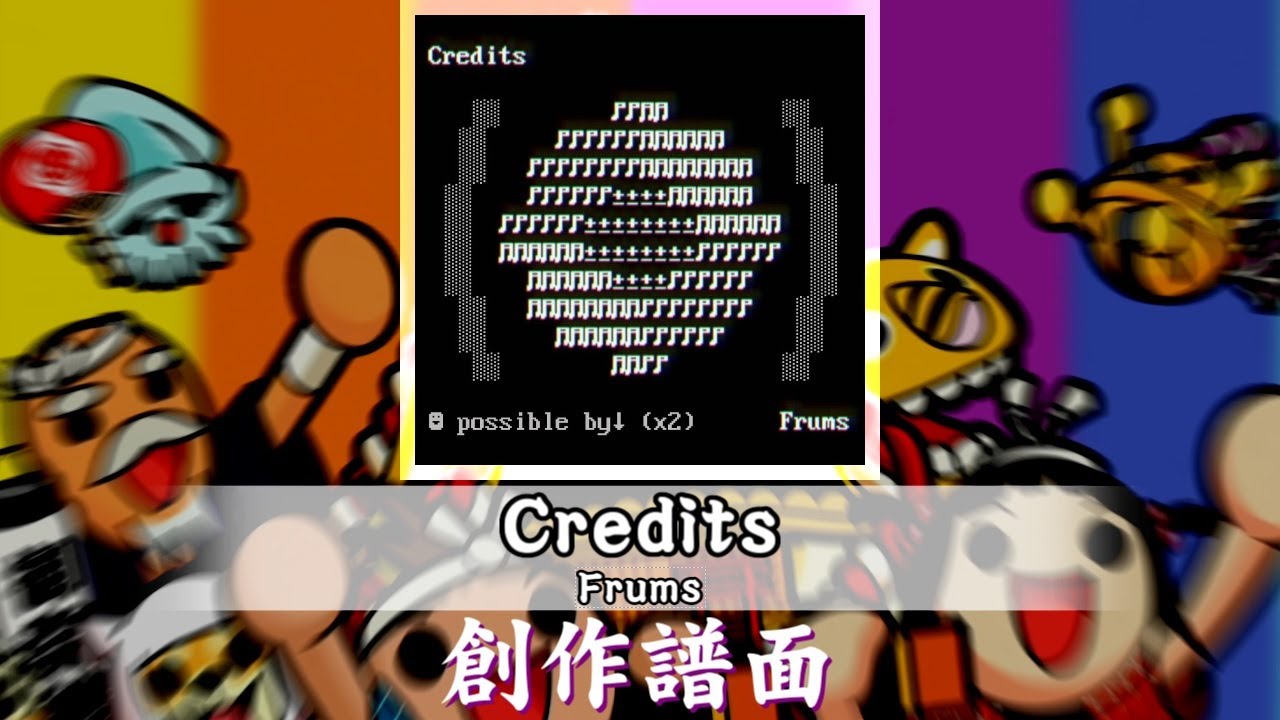 【TSCore】 Credits／Frums　創作譜面