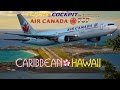 AIR CANADA Cockpit 767 To St Maarten Hawaii