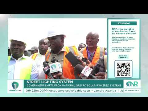 Ghana to Switch Streetlights to Solar Power Nationwide — Roads Minister | Channel One News