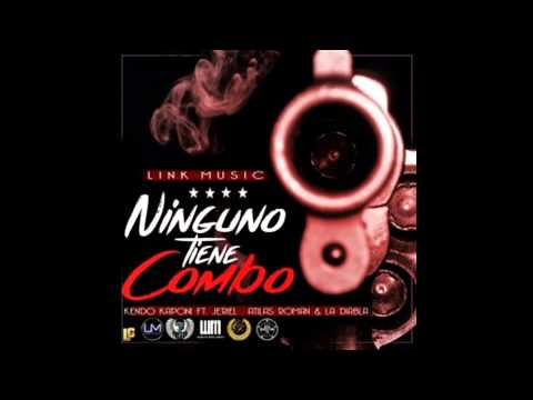 Kendo Kaponi Ft La Diabla Lirical , Jeriel Y Atilas Roman ( Ninguno Tiene Combo )