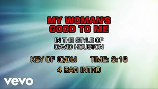 David Houston - My Woman&#39;s Good To Me (Karaoke)