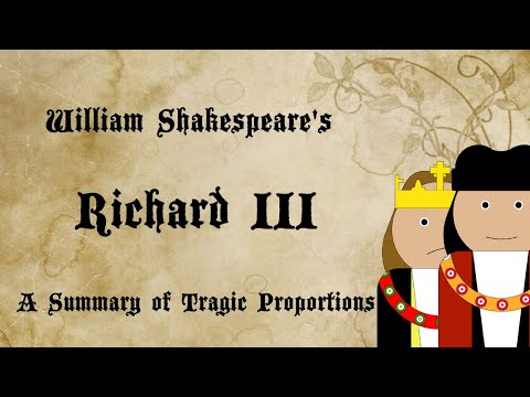 SHAKESPEARE | Richard III - A Tragic Summary