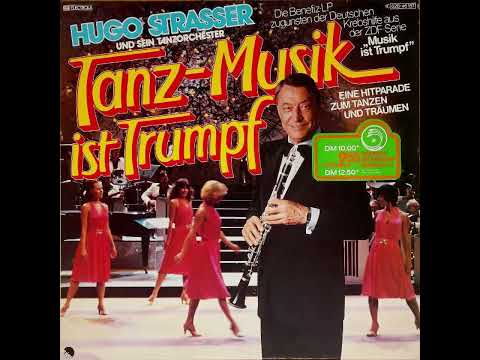 Hugo Strasser - Tanz-Musik ist Trumpf