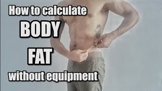 How to measure your body fat without equipment and for free