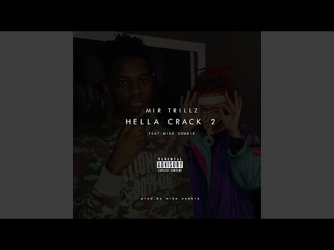 Hella Crack 2 (feat. Mike Zombie)