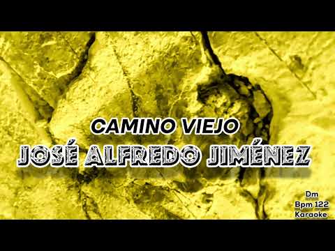 Camino Viejo - Jose Alfredo Jimenez