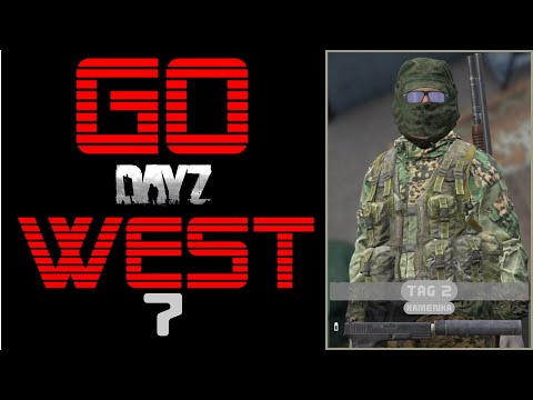 DayZ "Go West“ # 7 – Kamenka