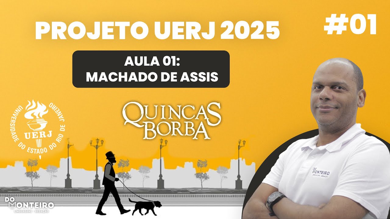 Quincas Borba - Machado de Assis #01  | Projeto UERJ 2025