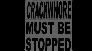 stop crackwhore