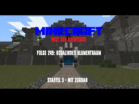 Folge 249: Rosalindes Blumentraum - Minecraft - Welt der Abenteuer