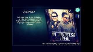Haziel Ft Oceanica - Mi princesa ideal (Prod. By Rolo & LTP)
