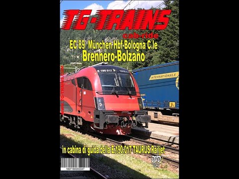 Brennero-Bolzano EC 89 München Hbf-Bologna C.le in cabina di guida della E.190.017 HD