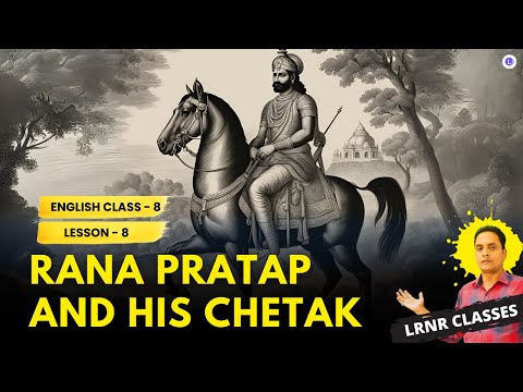 Rana Pratap and his Chetak Class 8 English Lesson 8