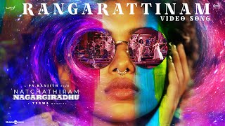 Rangarattinam Video Song  Natchathiram Nagargiradh