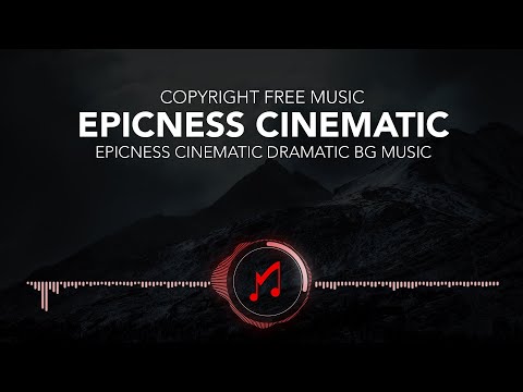 No Copyright Epicness Cinematic Drama Music by Musicology