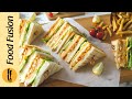 How to make Chicken Tikka Club Sandwich Recipe by Food Fusion
