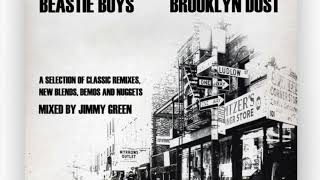 Beastie Boys-3 The Hard Way ( Jimmy Green Brooklyn Dust Mixtape )