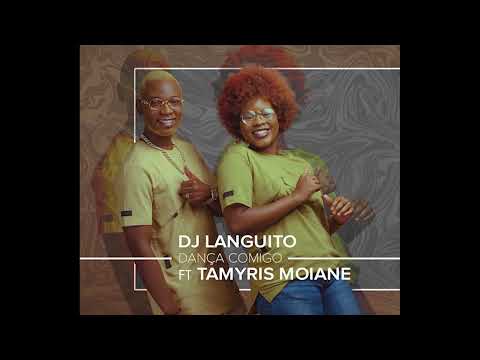 Dj Languito Danca Comigo ft Tamyris Moiane