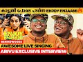 Enjoy Enjaami Political Parody Version Arivu Reacts Exclusive Interview