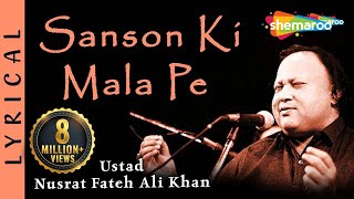 Sanson Ki Mala Pe by Nusrat Fateh Ali Khan - Hit Hindi Songs with Lyrics