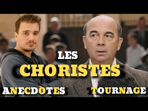 LES CHORISTES (2004) AU COEUR DU TOURNAGE - RETROSPECTIVE