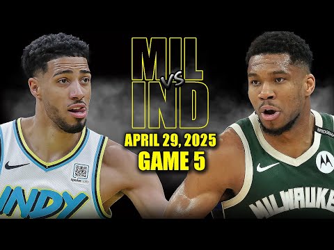 Milwaukee Bucks vs Indiana Pacers Full Game 5 Highlights - April 29, 2025 | NBA Playoffs
