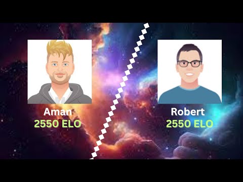 Aman (2550) vs Robert (2550)