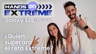 Samsung Hands on Extreme | Toni Emcee y Ángela Mármol vs Galaxy S20 Fan Edition anuncio