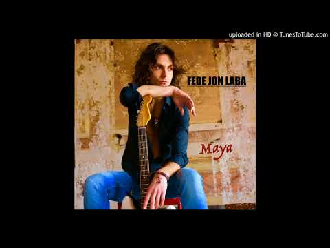Fede  Jon Laba - Maya
