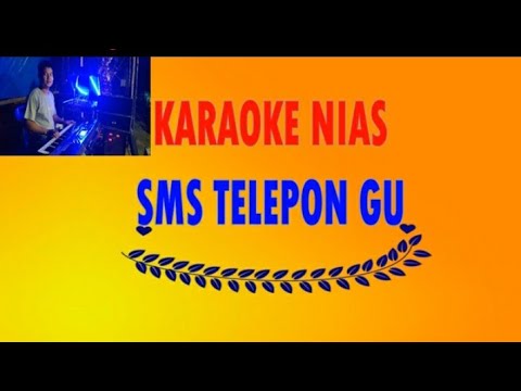 karaoke Nias|sms telepon gu | Nada rendah Cowok