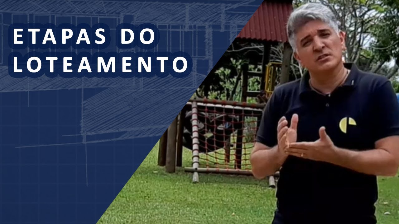 7 Incríveis etapas de como se construir um novo loteamento