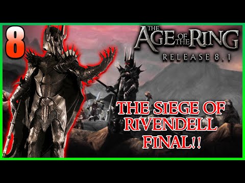 Age of the Ring Mod 8.1 - BFME2 Evil Campaign Rework - Rivendell #8 Final!