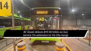BC Kewei Debuts SG3279G On 114 YCK Extension! | SBS Transit BYD BC12A04 |  Bus Joyrides Episode 66