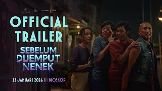 Trailer dan Sinopsis Film Horor Komedi Sebelum Dijemput Nenek, Tayang 22 Januari 2026