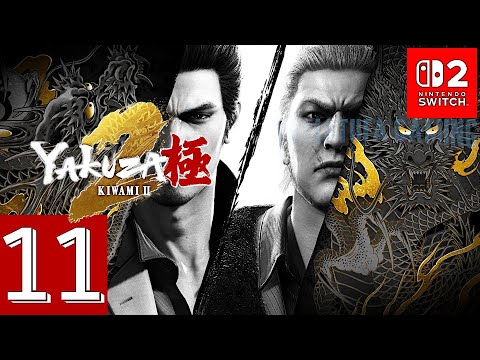 Yakuza Kiwami 2 [Switch 2] Gameplay Walkthrough Part 11 | Premium Adventure | No Commentary